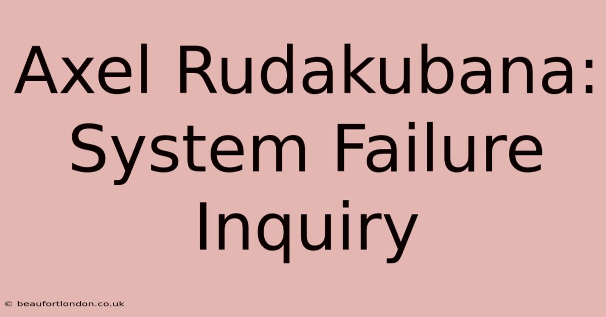 Axel Rudakubana: System Failure Inquiry