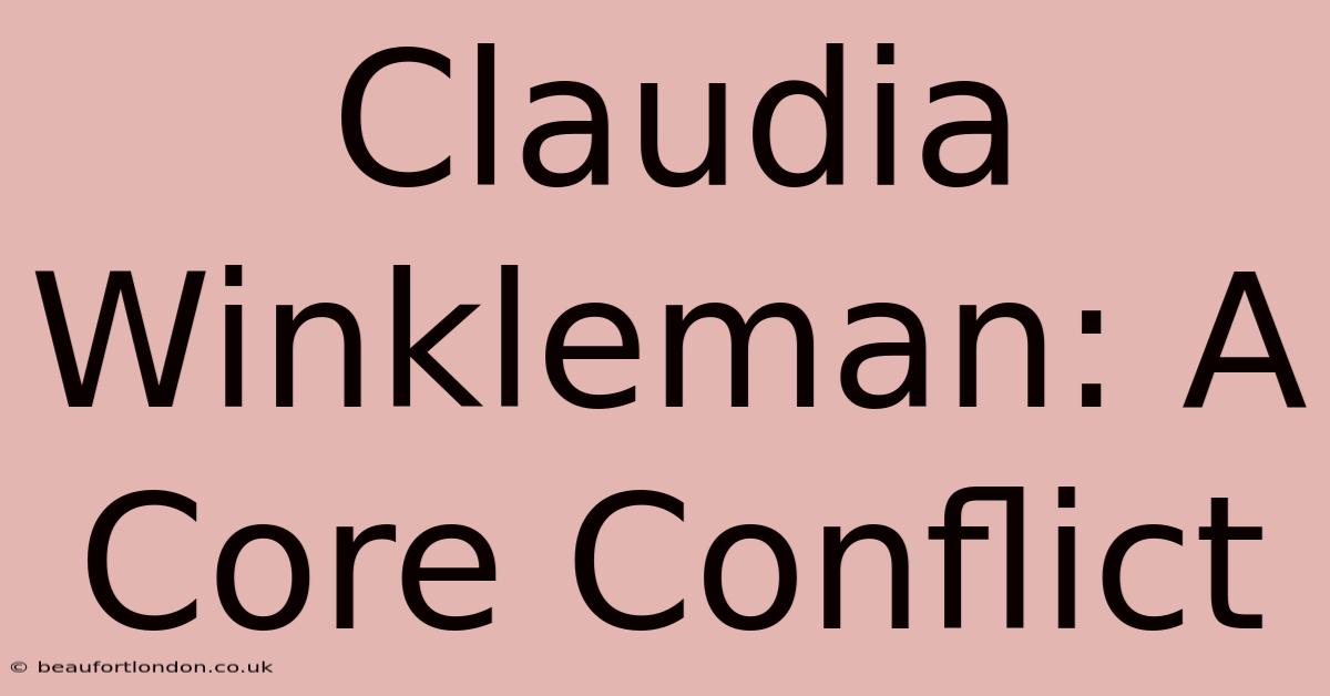 Claudia Winkleman: A Core Conflict