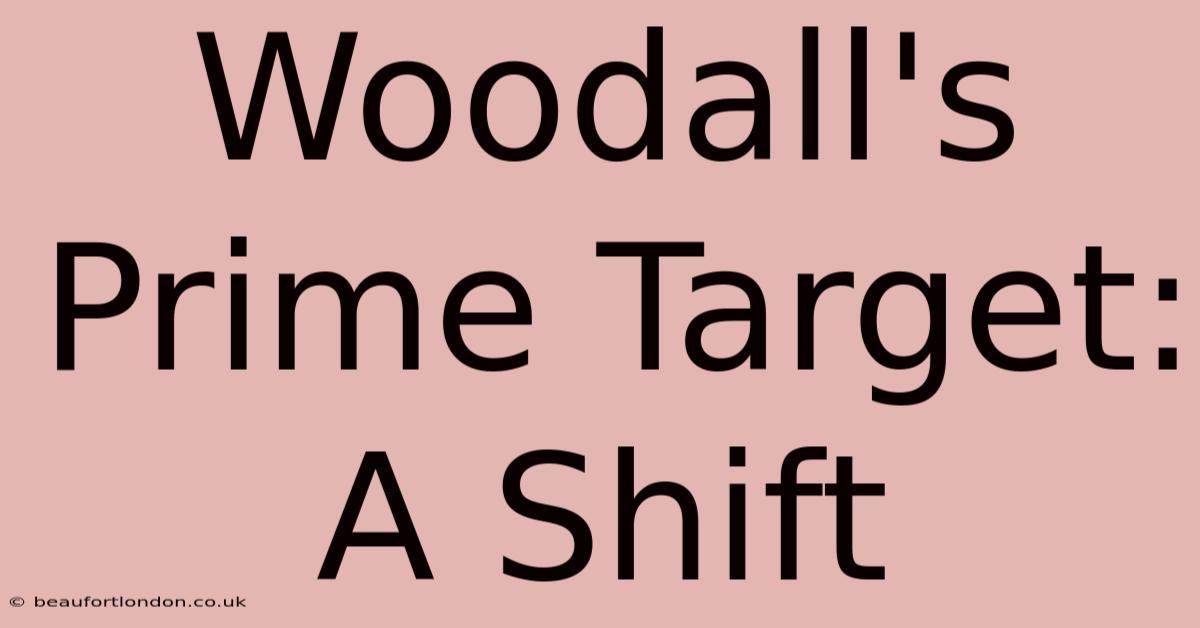 Woodall's Prime Target: A Shift